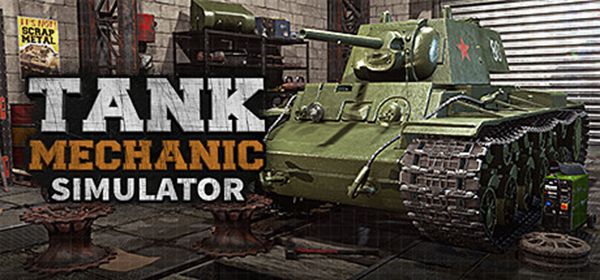 坦克维修模拟(Tank Mechanic Simulator)中文破解版