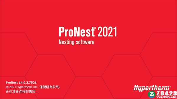 ProNest 2021中文破解版-Hypertherm ProNest 2021最新免费版下载 v14.0.2.7521(破解补丁)